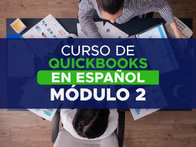 Curso de Quickbooks en Español: módulo 2